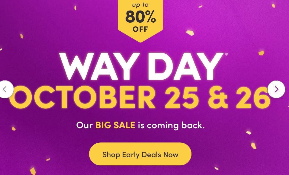 WayFair WayDay OCT 25th 26th