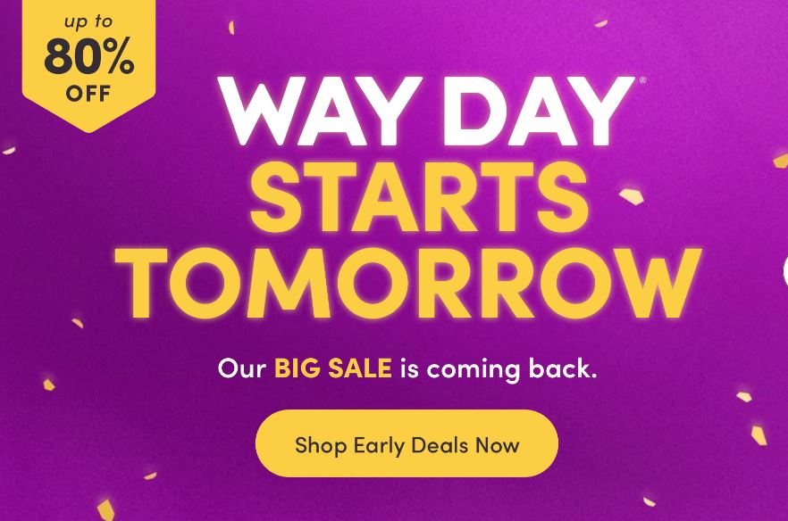 WAYDAY STARTS TOMORROW