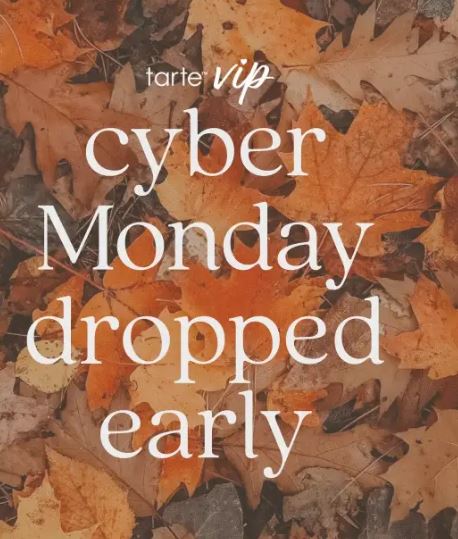 Tarte early access to Cyber Sale