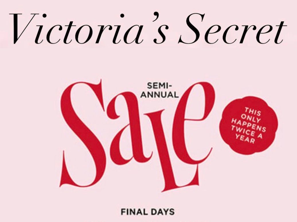 Victoria Secret Semi Annual Sale (60+25% off)