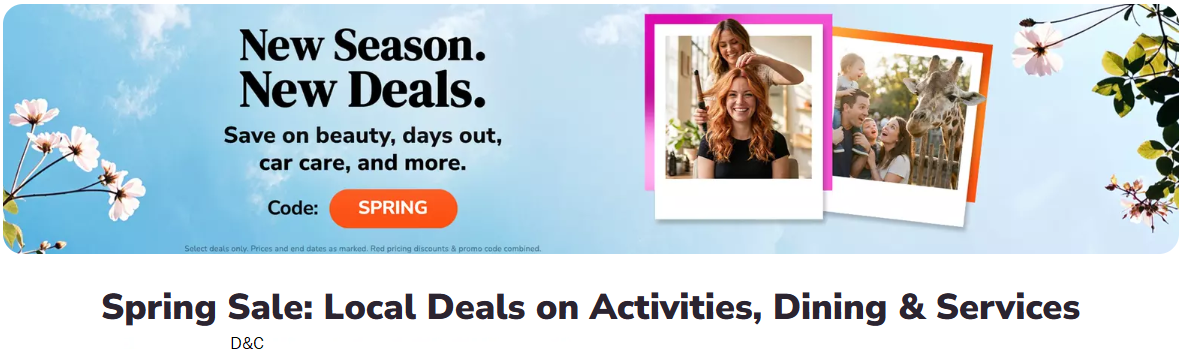 Spring Sale: Local Deals on Activities, Dining & Services Upto 75% off with code SPRING