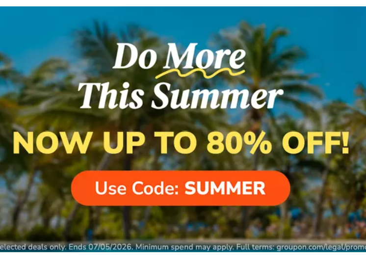 Ready for Summer? Save Big on Fun, Travel & More!