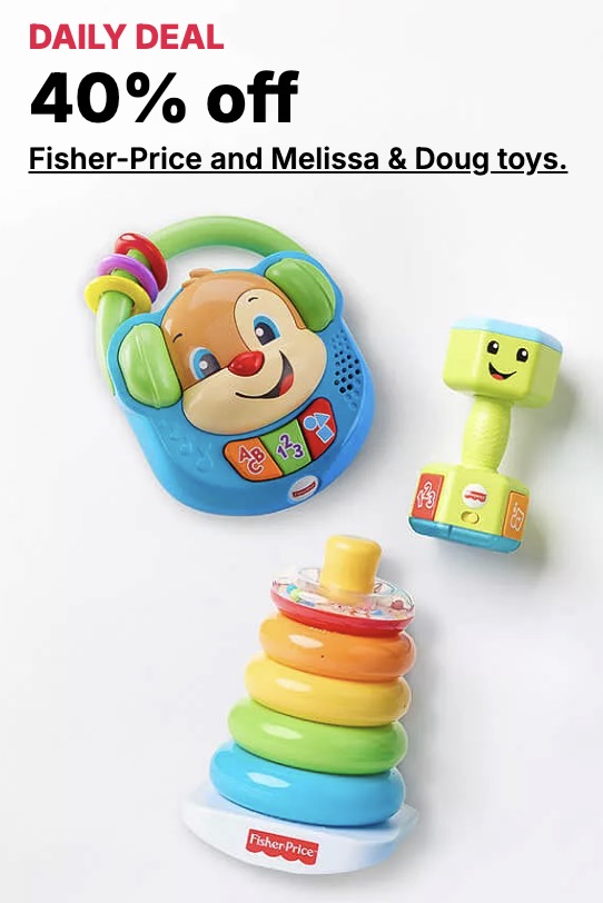 40% OFF Fischer-Price and Melissa & Doug Toys