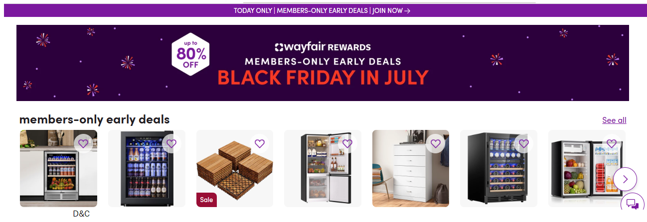 WayFair Black Friday in July is live for Members.