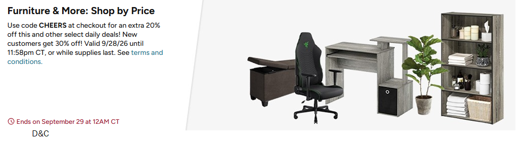 Furniture & More: Shop by PriceUse code CHEERS at checkout for an extra 20% off this and other select daily deals! New customers get 30% off!